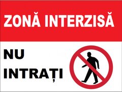 Placuta zona interzisa nu intrati